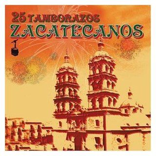 25 Tamborazos Zacatecanos Music