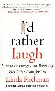 I'd Rather Laugh How to Be Happy Even When Life Has Other Plans for You 0070993298746 Literature Books @