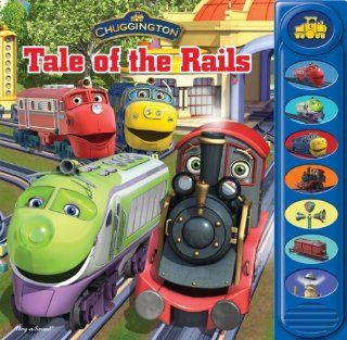 Chuggington Tale of the Rails (Play a Sound 8 Button) Editors of Publications International LTD, Editors of Publications International Ltd. Books