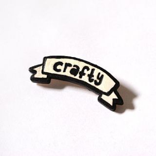 hand painted 'crafty' banner brooch by vivid please