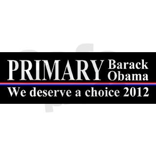 Primary Barack Obama 2012 Bumper Bumper Sticker by primaryobama