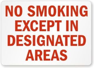No Smoking Except In Designated Areas (red text) Plastic Sign, 14" x 10"