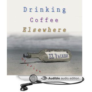 Drinking Coffee Elsewhere (Audible Audio Edition) Z. Z. Packer, Shirley Jordan Books