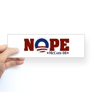 Obama? Nope. McCain 08 Bumper Bumper Sticker by nope2obama