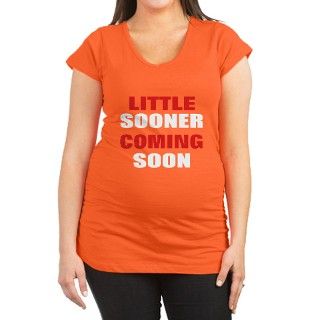 little sooner coming soon Maternity T Shirt by familyandbabiesbyred