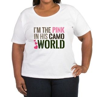 Im the Pink in his Camo World Plus Size T Shirt by MilitaryCharm