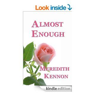 Almost Enough (Greystone Series) eBook Meredith Kennon Kindle Store
