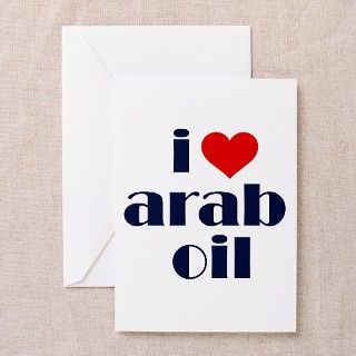 Arab Oil Love Greeting Cards (6) by thewhitehouse