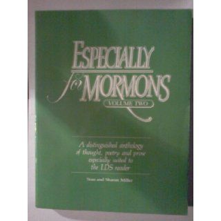 Especially for Mormons, Vol. 2 Sharon Miller, Stan Miller 9781570080128 Books