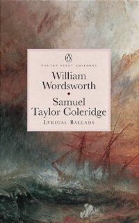 Lyrical Ballads With a Few Other Poems (Penguin Classics Poetry First Editions) (9780140437164) William Wordsworth, Samuel Taylor Coleridge Books