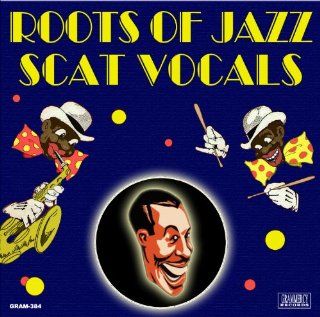 Roots Of Jazz Scat Vocals Music