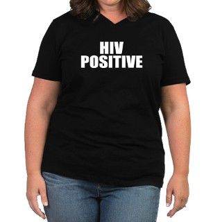 HIV POSITIVE AIDS Plus Size T Shirt by iceteeshop