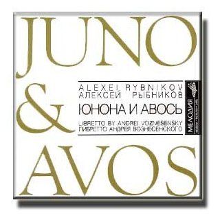 Alexei Rybnikov   Juno & Avos (libretto by Andrei Voznesensky) / Aleksej Rybnikov   Yunona i Avos' (libretto Andreya Voznesenskogo) Music