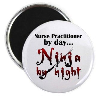 Nurse Practitioner Ninja Magnet by everydayninja