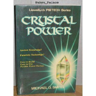 Crystal Power Michael G. Smith Books