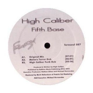 High Caliber / Fifth Base Music
