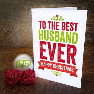 best husband ever christmas card by a is for alphabet