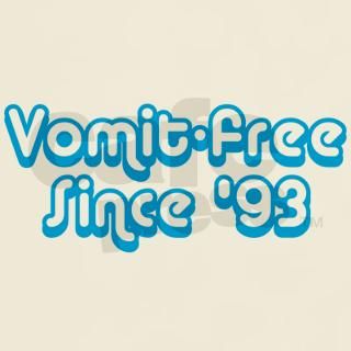 Vomit free Since 93 Mother T Shirt by 239_Bean