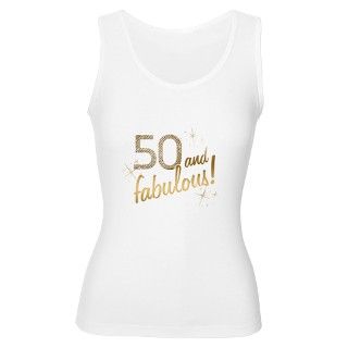 50 and Fabulous Gold and Glitter Womens Tank Top by alywear