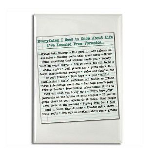 Veronica Life Lessons Rectangle Magnet by mustseetv