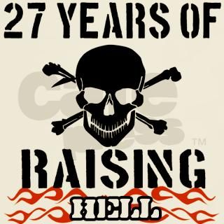 27 Years of Raising Hell T Shirt by Studio912