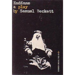 Endgame A Play in One Act, Followed by, Act Without Words Samuel Beckett 9780802150240 Books