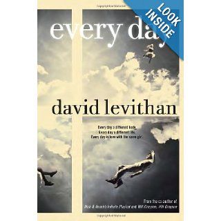 Every Day David Levithan 9780307931887 Books