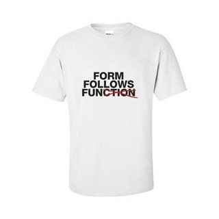 Form Follows Fun T shirt Toys & Games