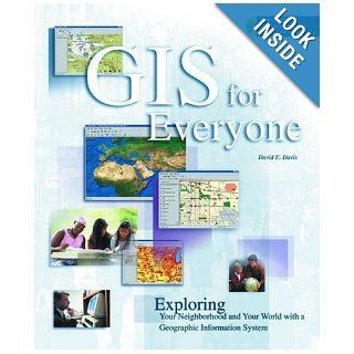 GIS for Everyone David Davis 9781879102491 Books