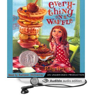 Everything on a Waffle (Audible Audio Edition) Polly Horvath, Kathleen McInerney Books