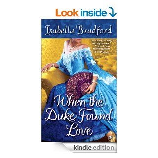 When the Duke Found Love (The Wylder Sisters)   Kindle edition by Isabella Bradford. Romance Kindle eBooks @ .