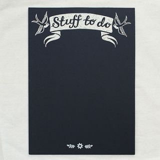 'stuff to do' chalkboard by snowdon design & craft