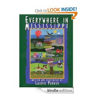 Everywhere in Mississippi eBook Laurie Parker Kindle Store