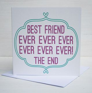 'best friend ever' card by supercaliprint