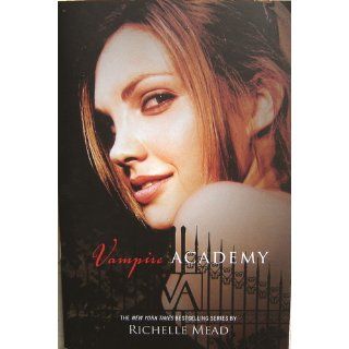 Vampire Academy (Vampire Academy, Book 1) Richelle Mead 9781595141743 Books