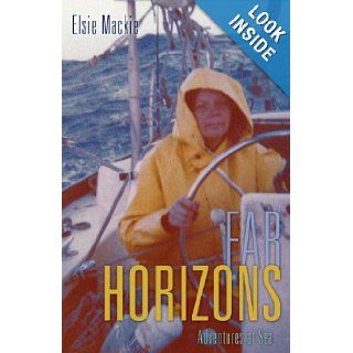 FAR HORIZONS Elsie Mackie 9781613797594 Books
