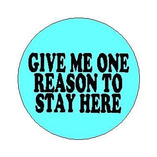 Tracy Chapman " GIVE ME ONE REASON TO STAY HERE " Pinback Button 1.25" Pin / Badge 
