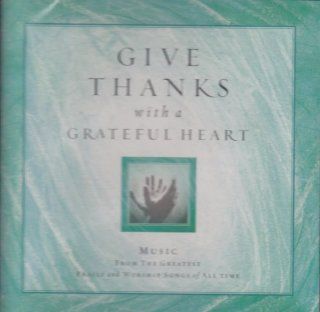 Give Thanks with a Grateful Heart Music