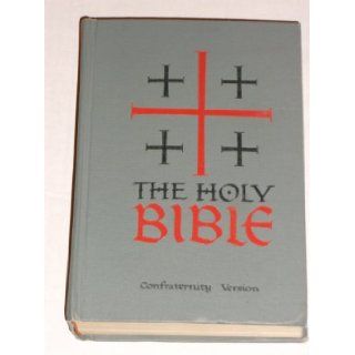 New American Catholic Edition The Holy Bible. Confraternity Version [None given] Books