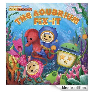 The Aquarium Fix it (Team Umizoomi) eBook Nickelodeon Kindle Store