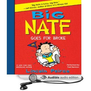 Big Nate Goes for Broke (Audible Audio Edition) Lincoln Peirce, Fred Berman Books
