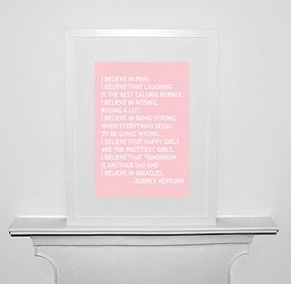 'i believe in pink' audrey quote print by leonora hammond