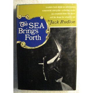 Sea Brings Forth Jack Rudlow 9780356023632 Books