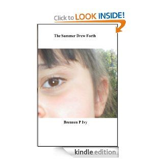 The Summer Drew Forth eBook Brennen Ivy Kindle Store