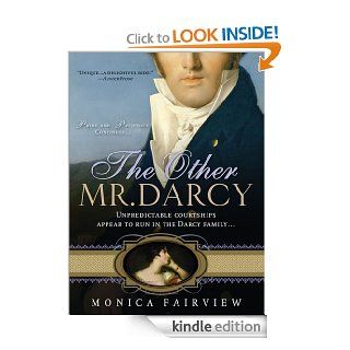 Other Mr. Darcy Did you know Mr. Darcy had an American cousin? eBook Monica Fairview Kindle Store