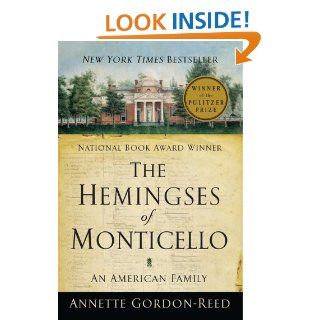 The Hemingses of Monticello An American Family eBook Annette Gordon Reed Kindle Store