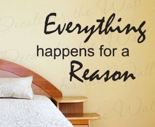 Everything Happens for a Reason   Inspirational Motivational Inspiring Fate Destiny   Decorative Vinyl Decor Art Mural, Quote Decal, Wall Saying, Decoration, Lettering Sticker   Home Decor Product