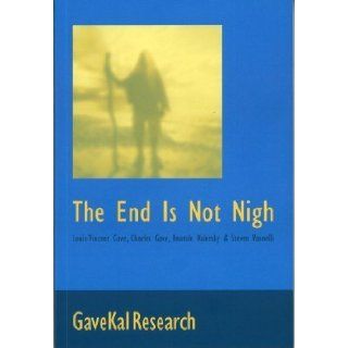The End Is Not Nigh Charles Gave, Anatole Kal Louis Vincent 9789889975210 Books