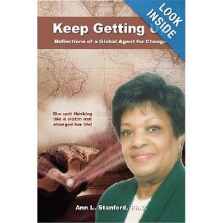 Keep Getting Up Ann L. Stanford 9781436309530 Books