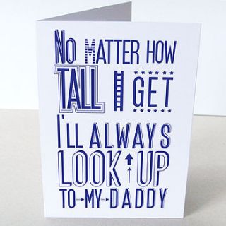 'i will always look up to daddy' card by karin Åkesson